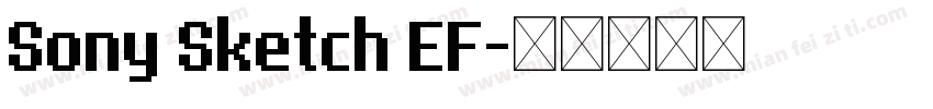Sony Sketch EF字体转换